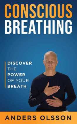 Olsson - Conscious Breathing: Discover The Power of Your Breath