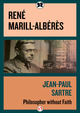 Marill-Albérès - Jean-Paul Sartre: Philosopher without Faith