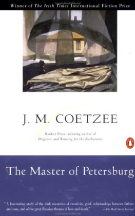 J.M Coetzee - The Master of Petersburg