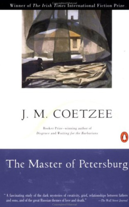 J.M Coetzee The Master of Petersburg