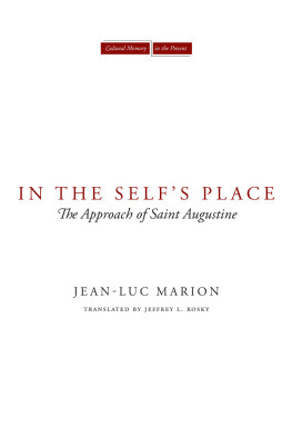 Marion Jean-Luc In the selfs place: the approach of Saint Augustine