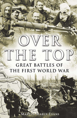 Marix Evans Over the top: great battles of the First World War