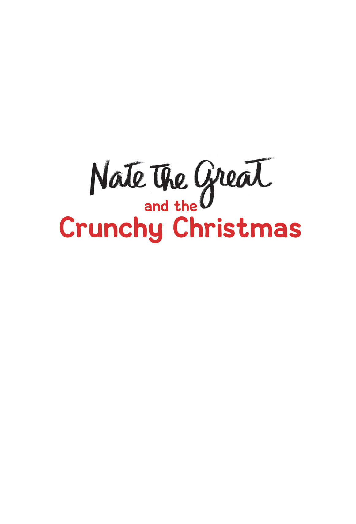 Nate the Great and the Crunchy Christmas - photo 4