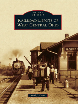 Mark J. Camp - Railroad Depots of West Central Ohio