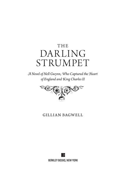 Table of Contents ADVANCE PRAISE FOR The Darling Strumpet Richly - photo 1