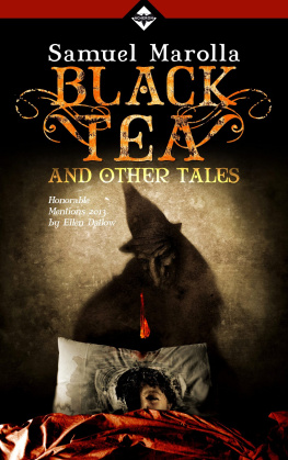 Marolla - Black Tea and Other Tales