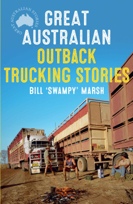 Marsh Great Australian Outback Trucking Stories