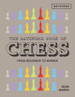 Marsh - The Batsford Book of Chess: From Beginner to Winner
