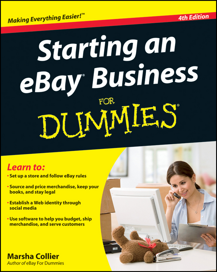 Starting an eBay Business For Dummies 4th Edition by Marsha Collier - photo 1