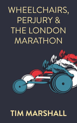 Marshall - Wheelchairs, Perjury and the London Marathon