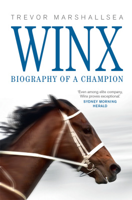 Marshallsea Winx: biography of a champion