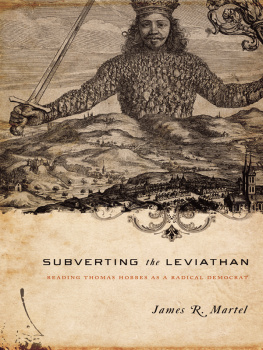 Martel - Subverting the Leviathan: Reading Thomas Hobbes as a Radical Democrat