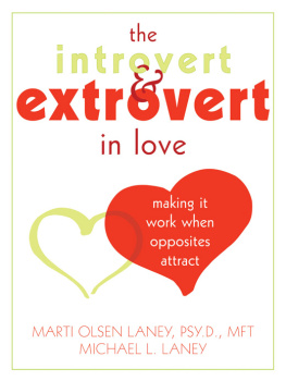 Marti Laney - The introvert & extrovert in love: making it work when opposites attract