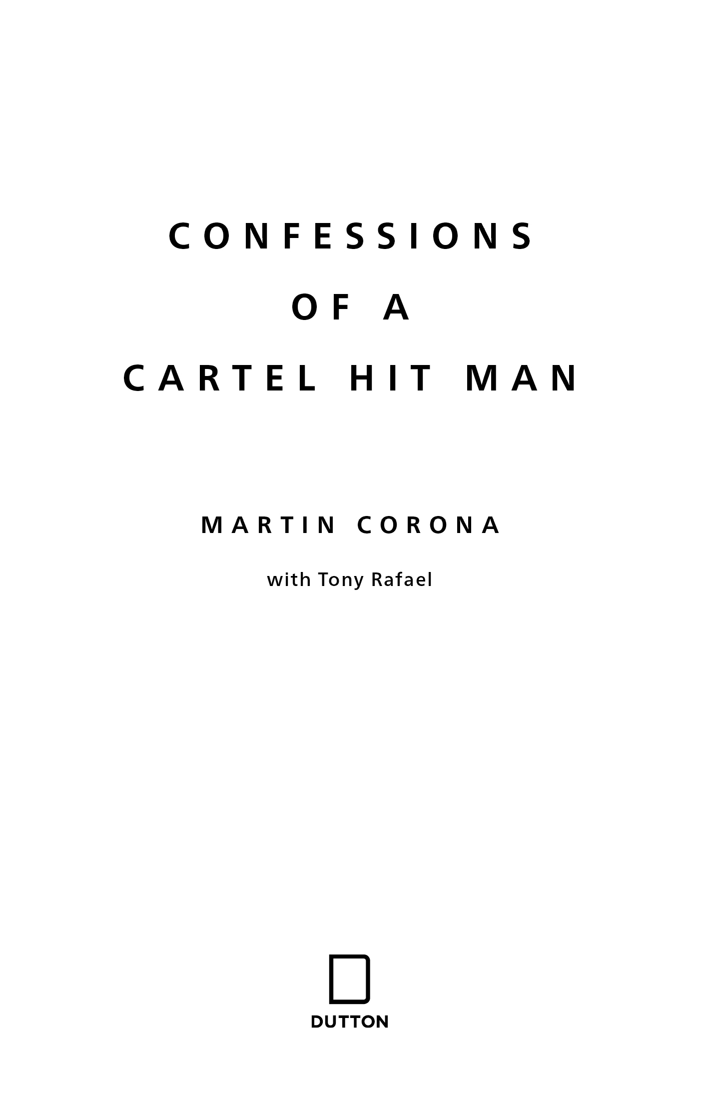 Confessions of a Cartel Hit Man - image 2