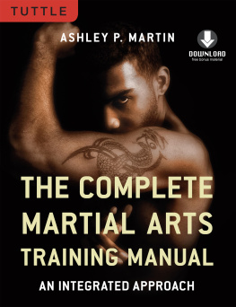 Martin - Complete Martial Arts Training Manual: an Integrated Approach (Downloadable Media Included)