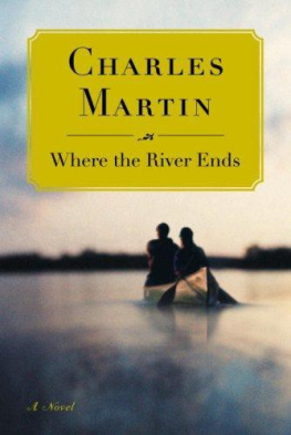 Martin Where the River Ends