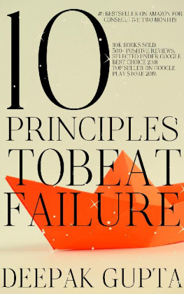 Deepak Gupta - 10 Principles To Beat Failure