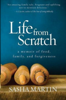 Martin - Life from scratch: a memoir of food, family, and forgiveness