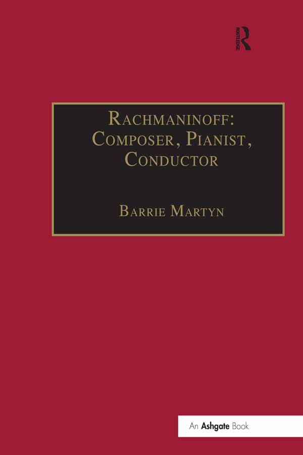 RACHMANINOFF Composer Pianist Conductor For Kate First published 1990 by - photo 1