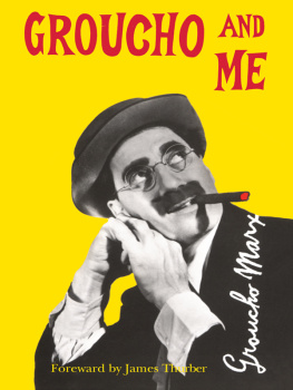 Marx Groucho and Me