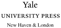 Copyright 2012 by Yale University All rights reserved This book may not be - photo 1