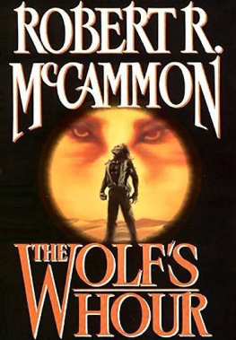 Robert R. McCammon - The wolfs hour