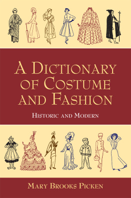 Mary Brooks Picken - A Dictionary of Costume and Fashion