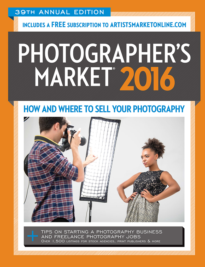 PHOTOGRAPHERS MARKET 2016 39TH ANNUAL EDITION Mary Burzlaff Bostic Editor - photo 1
