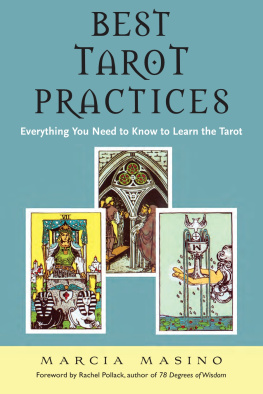 Masino Best Tarot Practices: Everything You Need to Know to Learn the Tarot