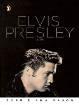 Mason - Elvis presley: a life