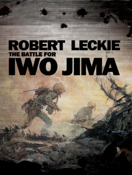 Robert Leckie - The Battle for Iwo Jima