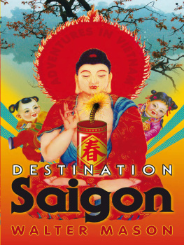 Mason - Destination Saigon