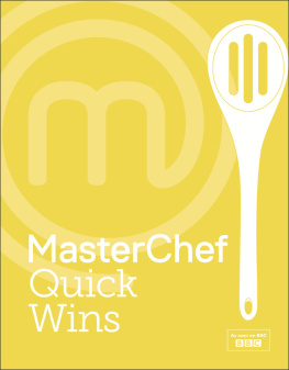 MasterChef MasterChef Quick Wins