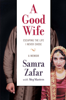 Masters Meg A good wife: escaping the life I never chose: a memoir