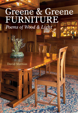 Mathias Greene & Greene Furniture: Poems of Wood & Light