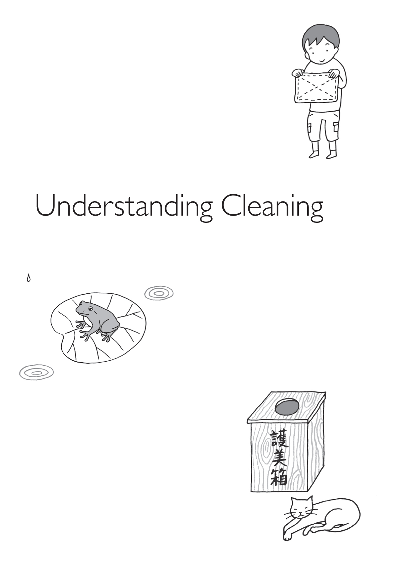 What is Cleaning Japanese people have always regarded cleaning as more than a - photo 3