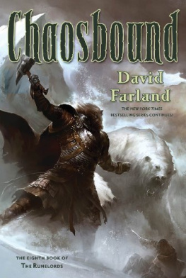 David Farland Chaosbound: The Eighth Book of the Runelords