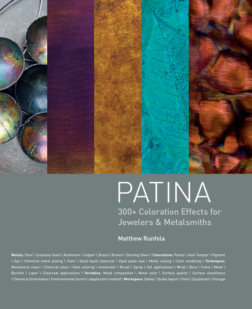 PATINA 300 Coloration Effects for Jewelers Metalsmiths Matthew Runfola - photo 1