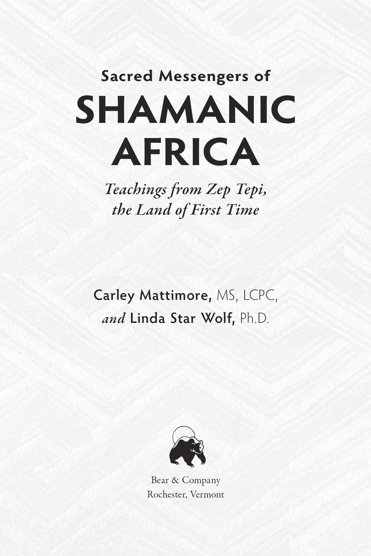 Sacred Messengers of SHAMANIC AFRICA This book will take your soul to the - photo 2