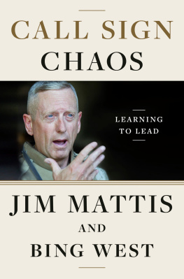 Mattis Jim - Call Sign Chaos: Learning to Lead