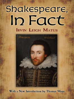 Matus Irvin Leigh - Shakespeare, In Fact