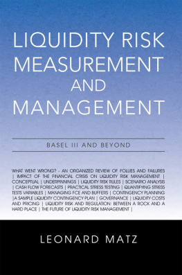 Matz - Liquidity risk measurement and management: Basel III and beyond