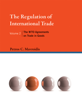 Mavroidis - The Regulation of International Trade volume 2