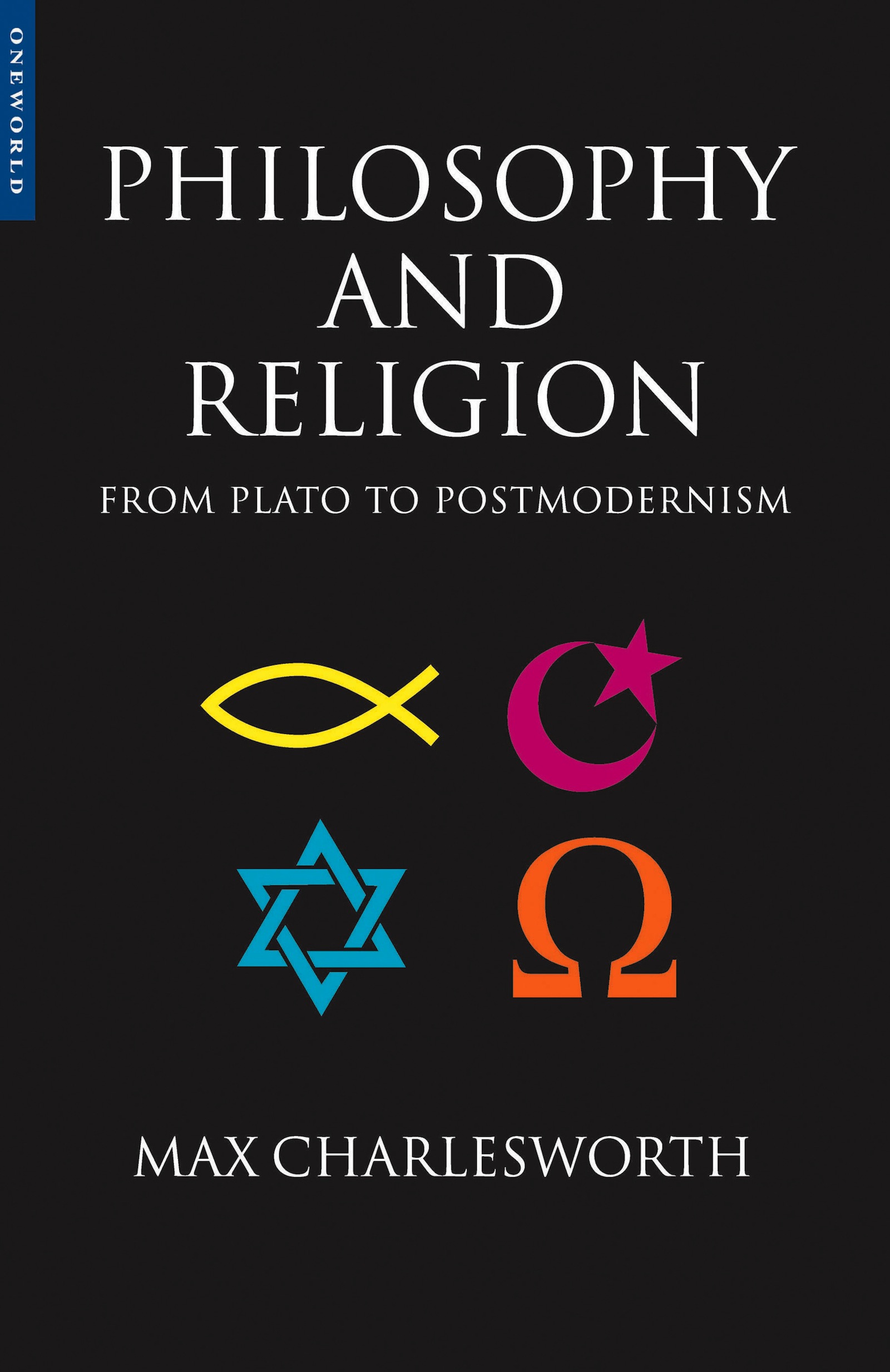 PHILOSOPHY AND RELIGION RELATED TITLES PUBLISHED BY ONEWORLD The Fifth - photo 1