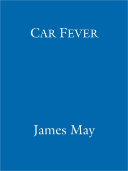 MAY - Car fever: the car bores essential companion