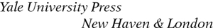 Copyright 2002 by Yale University All rights reserved This book may not be - photo 1