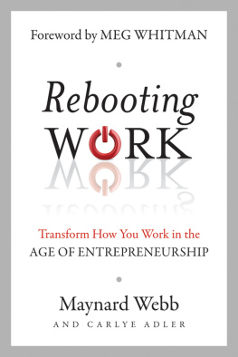 Maynard Webb - Rebooting work: transform how you work in the age of entrepreneurship