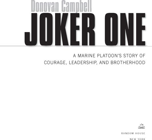 This book is dedicated to the men of Joker One and to the parents spouses - photo 2