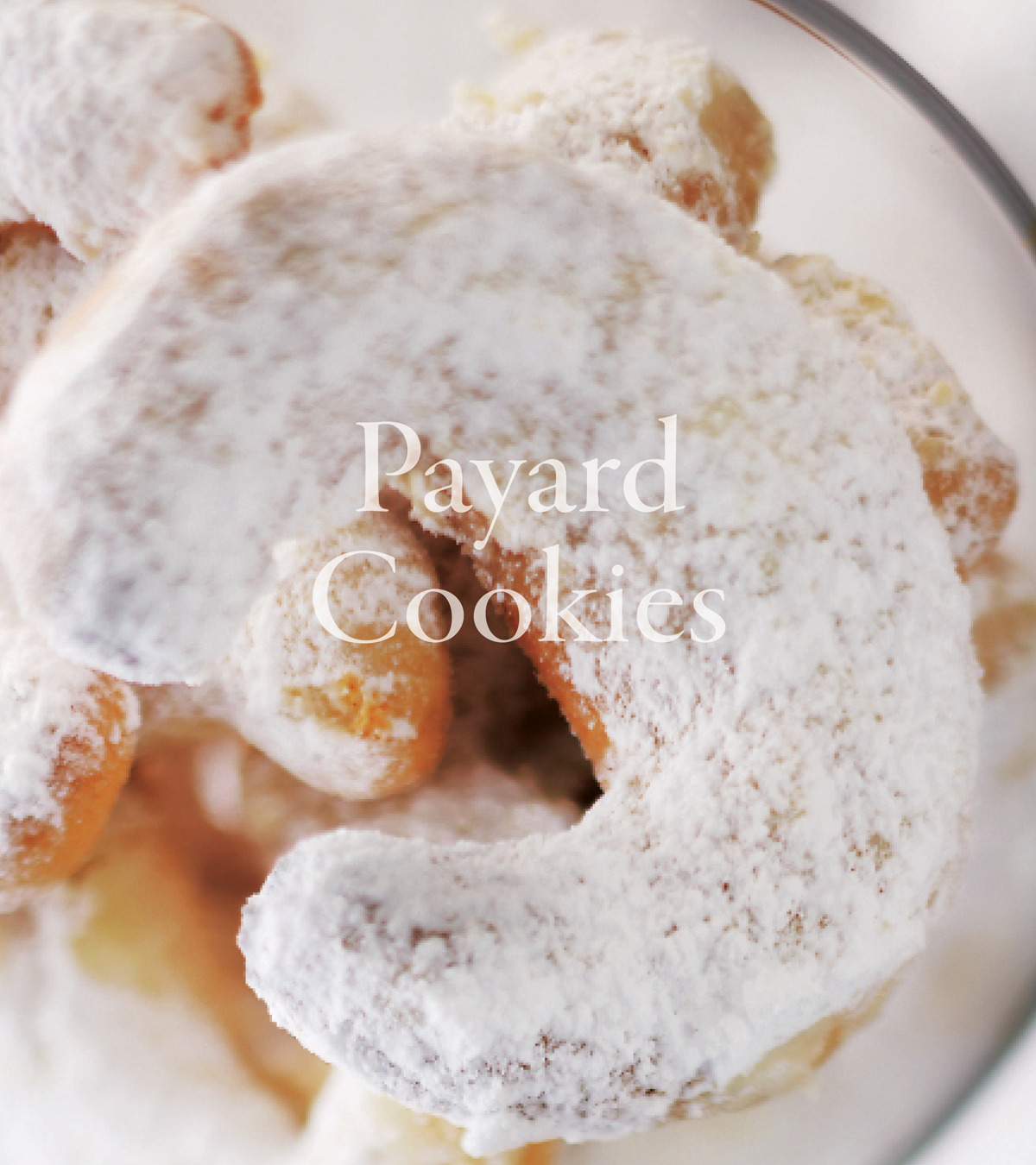 Payard Cookies FRANOIS PAYARD with ANNE E MCBRIDE PHOTOGRAPHY BY ROGRIO VOLTAN - photo 2