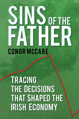 McCabe Sins of the Father: Tracing the Decisions that Shaped the Irish Economy